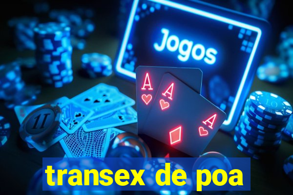 transex de poa